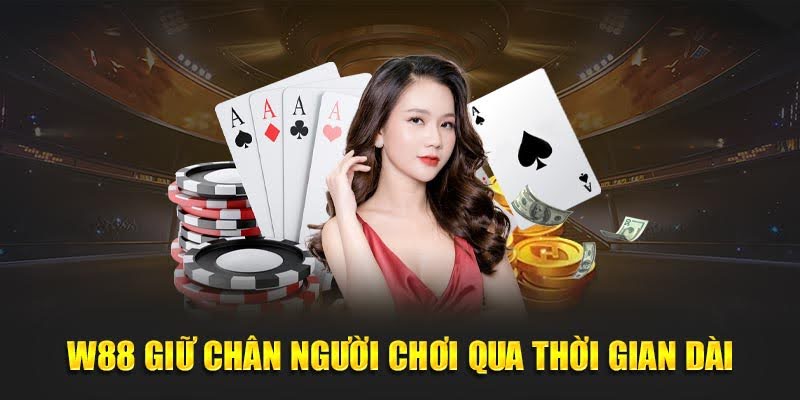 W88 giữ chân người chơi qua thời gian dài
