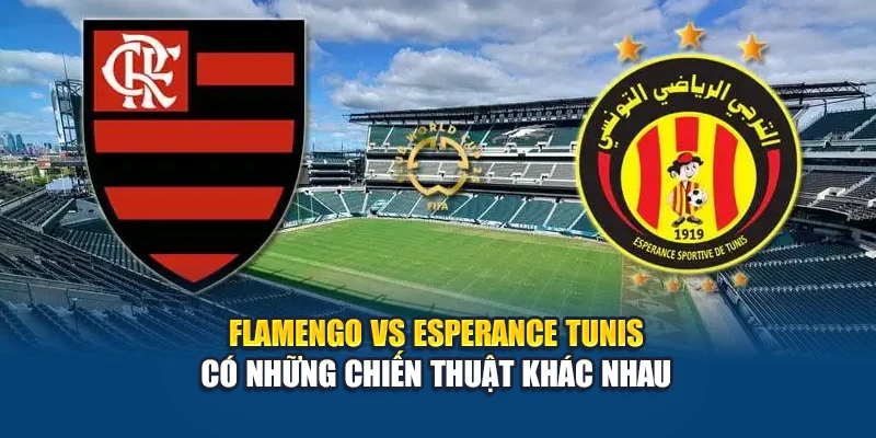 Soi Kèo Bóng Đá Flamengo Vs Esperance Tunis Từ germanium.us.com 2 Flamengo vs Esperance Tunis có những chiến thuật khác nhau