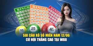Soi Cầu Xổ Số Miền Nam 12/06 – Cơ Hội Thắng Cao Tại W88